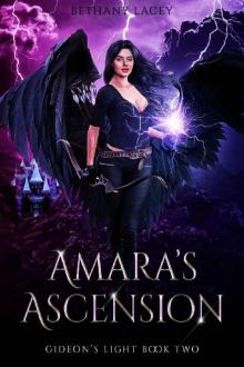 Amara's Ascension: Gideon's Light Book 2