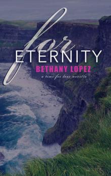 For Eternity: A Time for Love Series Novella