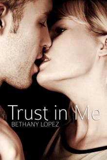 Trust in Me Trust in Me