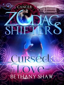 Cursed in Love: A Zodiac Shifters Paranormal Romance: Cancer Cursed in Love: A Zodiac Shifters Paranormal Romance: Cancer