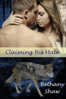 Claiming his Mate Claiming his Mate