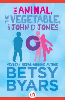 Animal, the Vegetable, and John D Jones