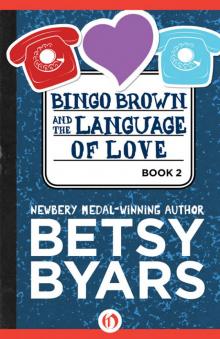 Bingo Brown and the Language of Love Bingo Brown and the Language of Love
