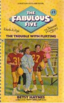 Fabulous Five 002 - The Trouble with Flirting