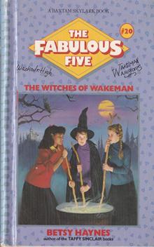 Fabulous Five 020 - The Witches of Wakeman Fabulous Five 020 - The Witches of Wakeman