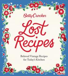 Betty Crocker: Lost Recipes