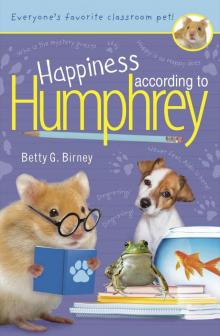 Happiness According to Humphrey Happiness According to Humphrey