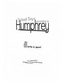 School Days According to Humphrey School Days According to Humphrey