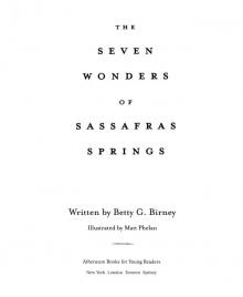 The Seven Wonders of Sassafras Springs