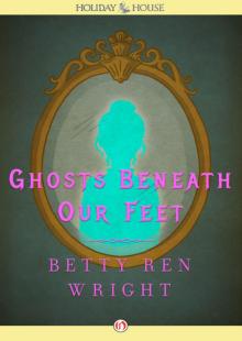 Ghosts Beneath Our Feet