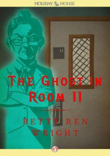 The Ghost in Room 11