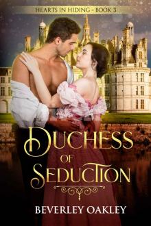 Duchess of Seduction (Hearts in Hiding Book 3) Duchess of Seduction (Hearts in Hiding Book 3)