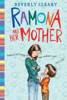 Ramona and Her Mother Ramona and Her Mother