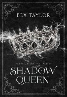 Shadow Queen (The Dresha Fae Tales)