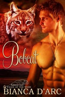 Bobcat: Tales of the Were (Redstone Clan)