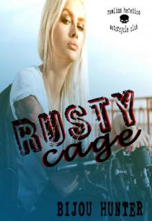 Rusty Cage (Rawlins Heretics MC Book 1) Rusty Cage (Rawlins Heretics MC Book 1)