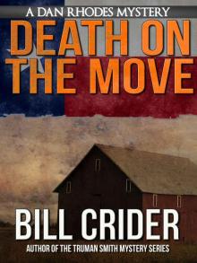 Sheriff Dan Rhodes 04 - Death on the Move
