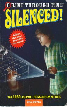 Silenced!-The 1969 Journal of Malcolm Moorie