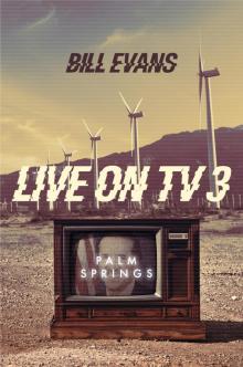 Live on TV3 Palm Springs Live on TV3 Palm Springs