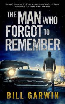 The Man Who Forgot to Remember