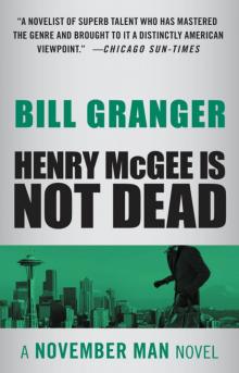 Henry McGee Is Not Dead Henry McGee Is Not Dead