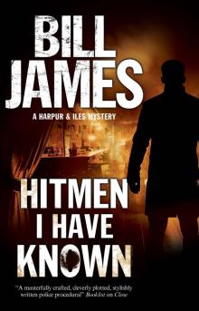 Hitmen I Have Known Hitmen I Have Known
