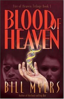 Fire Of Heaven Book I Blood of Heaven
