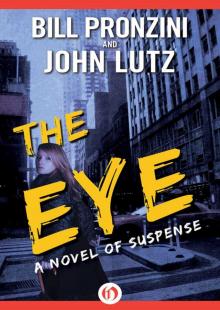 The Eye: A Novel of Suspense The Eye: A Novel of Suspense