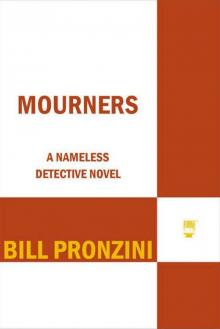 Mourners: A Nameless Detective Novel (Nameless Detective Mystery) Mourners: A Nameless Detective Novel (Nameless Detective Mystery)