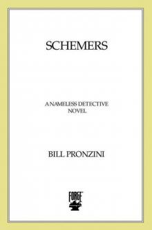 Schemers: A Nameless Detective Novel (Nameless Detective Novels) Schemers: A Nameless Detective Novel (Nameless Detective Novels)