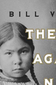 The Plot Against Native America