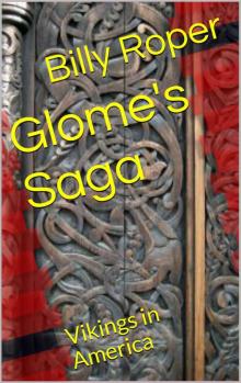 Glome's Saga: Vikings in America