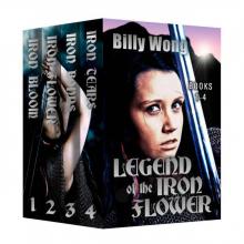 Legend of the Iron Flower Box Set (Books 1-4) Legend of the Iron Flower Box Set (Books 1-4)