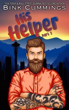 His Helper - Part 2: Temptation & Obligation His Helper - Part 2: Temptation & Obligation