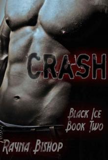 Crash (Black Ice MC Novella Book 2)