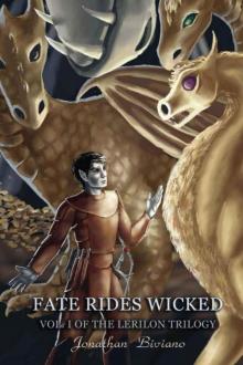 Fate Rides Wicked: Volume I of the Lerilon Trilogy