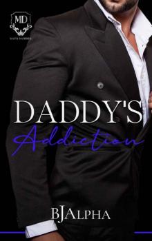 Daddy's Addiction (Mafia Daddies Book 1)