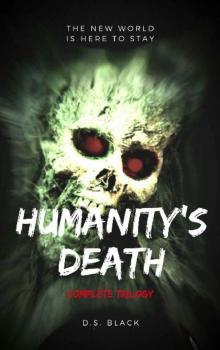 Humanity's Death [Books 1-3]