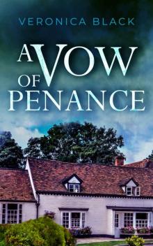 A VOW OF PENANCE an utterly gripping crime mystery A VOW OF PENANCE an utterly gripping crime mystery