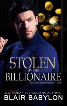 Stolen by the Billionaire