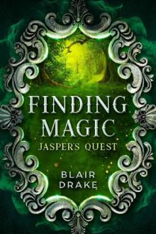 Jasper's Quest (Finding Magic Book 3)