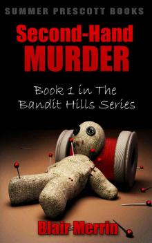 Second-Hand Murder: Book 1 in The Bandit Hills Series