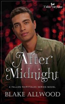After Midnight: A Fallen Fairytales Dark M/M Romance