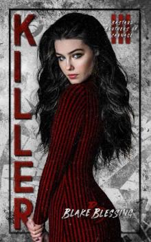 Killer (Bastard Brothers of Carnage Book 3)