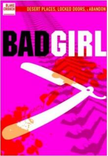 Bad Girl: Prequel to Serial