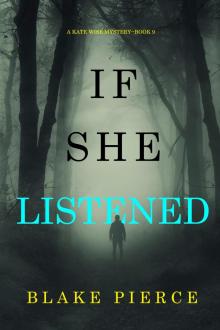 If She Listened--All Devices