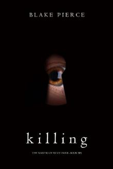 Killing (The Making of Riley Paige—Book 6)