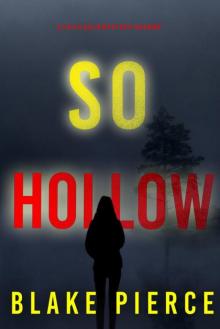 So Hollow (A Faith Bold FBI Suspense Thriller—Book Seventeen)
