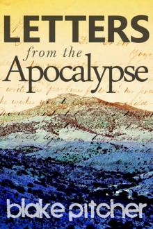 Letters from the Apocalypse (Book 1)