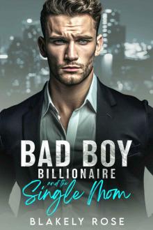 Bad Boy Billionaire and the Single Mom: Seduced by Destiny